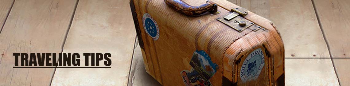 TRAVELING TIPS